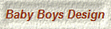 Baby Boys Design